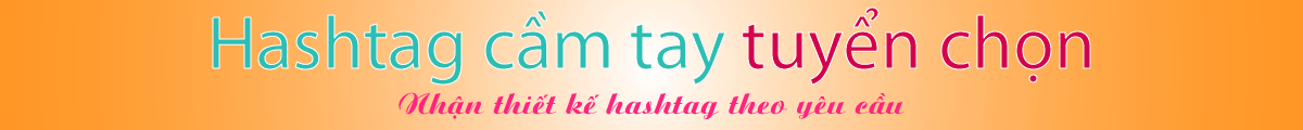 banner hashtag cam tay tuyen chon