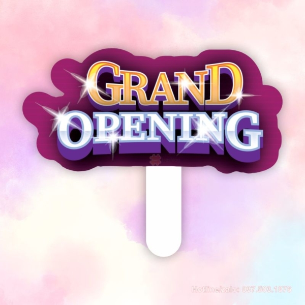 Hashtag cầm tay khai trương Grand Opening