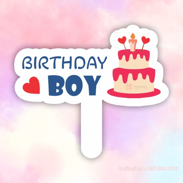 Hashtag Happy Birthday (có nhiều mẫu) Hashtag Cầm Tay