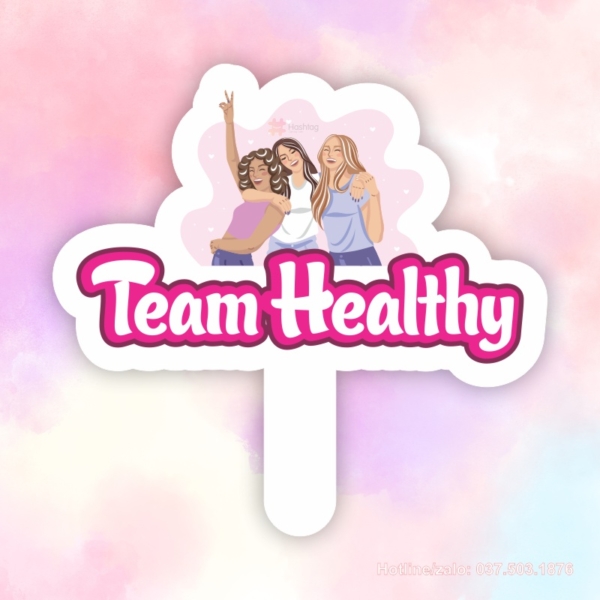 Hashtag cầm tay team healthy