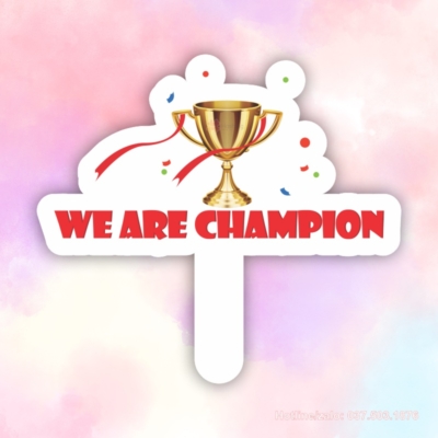 Hashtag cầm tay We are champion