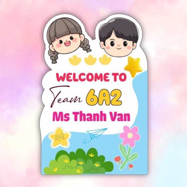bảng welcome to team 6a2 ms Thanh Vân