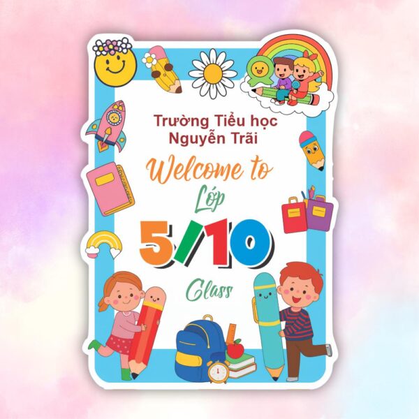 bảng welcome trường tiểu học Nguyễn Trải